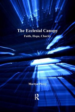 The Ecclesial Canopy (eBook, ePUB) - Percy, Martyn