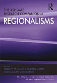The Ashgate Research Companion to Regionalisms (eBook, PDF)