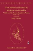 The Chronicle of Prussia by Nicolaus von Jeroschin (eBook, PDF)