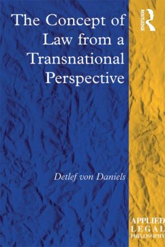 The Concept of Law from a Transnational Perspective (eBook, ePUB) - Daniels, Detlef Von