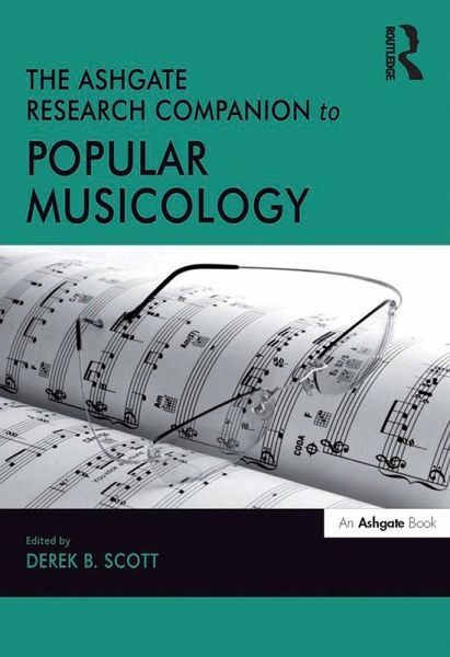 The Ashgate Research Companion to Popular Musicology (eBook, PDF)