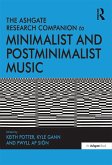 The Ashgate Research Companion to Minimalist and Postminimalist Music (eBook, ePUB)