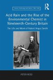 Acid Rain and the Rise of the Environmental Chemist in Nineteenth-Century Britain (eBook, ePUB)