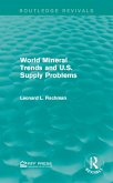 World Mineral Trends and U.S. Supply Problems (eBook, ePUB)