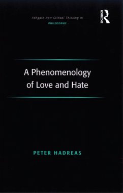 Cover A Phenomenology of Love and Hate (eBook, PDF)