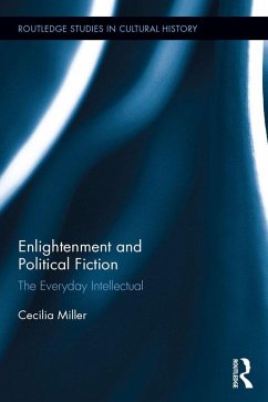 Enlightenment and Political Fiction (eBook, ePUB) - Miller, Cecilia