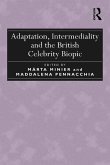 Adaptation, Intermediality and the British Celebrity Biopic (eBook, ePUB)