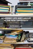 Academic Life and Labour in the New University (eBook, PDF)