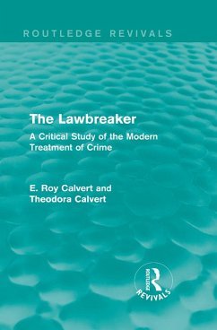 The Lawbreaker (eBook, PDF) - Calvert, E. Roy; Calvert, Theodora