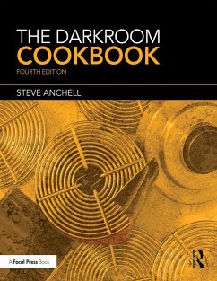 The Darkroom Cookbook (eBook, ePUB) - Anchell, Steve
