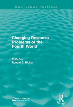 Changing Resource Problems of the Fourth World (eBook, PDF)