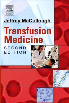 Transfusion Medicine E-Book (eBook, ePUB) - Mccullough, Jeffrey