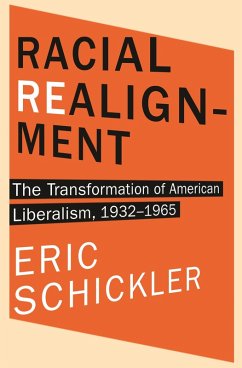 Racial Realignment (eBook, ePUB) - Schickler, Eric