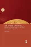 The Internet and New Social Formation in China (eBook, ePUB)
