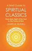 A Brief Guide to Spiritual Classics (eBook, ePUB)