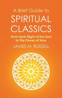 A Brief Guide to Spiritual Classics (eBook, ePUB) - Russell, James M.