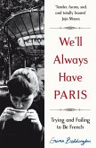 We'll Always Have Paris (eBook, ePUB)