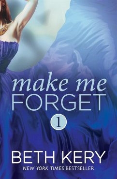 Make Me Forget (Make Me: Part One) (eBook, ePUB) - Kery, Beth