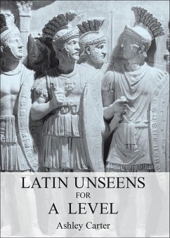 Latin Unseens for A Level (eBook, PDF) - Carter, Ashley