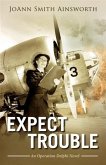 Expect Trouble (eBook, ePUB)