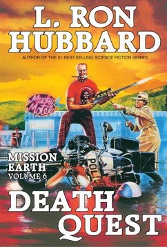Mission Earth Volume 6: Death Quest (eBook, ePUB) - Hubbard, L. Ron