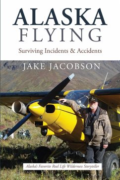 Alaska Flying (eBook, ePUB) - Jacobson, Jake