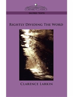 Rightly Dividing the Word (eBook, ePUB)