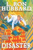 Mission Earth Volume 8: Disaster (eBook, ePUB)