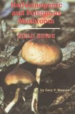 Hallucinogenic and Poisonous Mushroom Field Guide (eBook, ePUB)