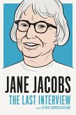Jane Jacobs: The Last Interview (eBook, ePUB)