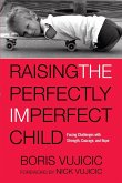 Raising the Perfectly Imperfect Child (eBook, ePUB)