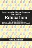 Applying the Mental Capacity Act 2005 in Education (eBook, ePUB)