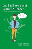 Can I tell you about Peanut Allergy? (eBook, ePUB)