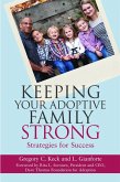 Keeping Your Adoptive Family Strong (eBook, ePUB)