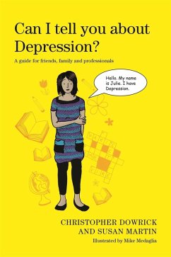 Can I tell you about Depression? (eBook, ePUB) - Dowrick, Christopher; Martin, Susan