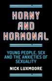 Horny and Hormonal (eBook, ePUB)