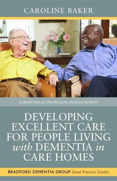 Cover Developing Excellent Care for People Living with Dementia in Care Homes (eBook, ePUB)
