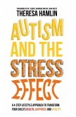 Autism and the Stress Effect (eBook, ePUB)