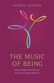 The Music of Being (eBook, ePUB)