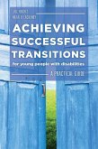 Achieving Successful Transitions for Young People with Disabilities (eBook, ePUB)