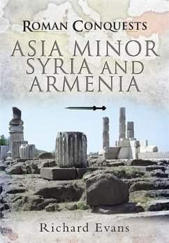 Cover Roman Conquests: Asia Minor, Syria and Armenia (eBook, PDF)