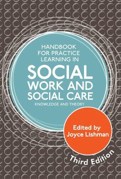Handbook for Practice Learning in Social Work and Social Care, Third Edition (eBook, ePUB)