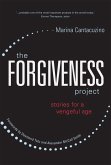 The Forgiveness Project (eBook, ePUB)