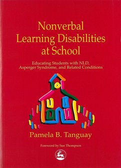 Nonverbal Learning Disabilities at School (eBook, ePUB) - Tanguay, Pamela