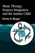 Music Therapy, Sensory Integration and... - Bild 1
