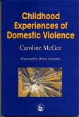 Childhood Experiences of Domestic Violence (eBook, ePUB)