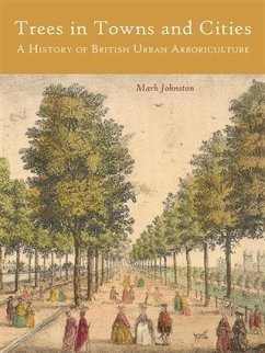 Trees in Towns and Cities (eBook, ePUB) - Johnston, Mark