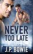 Never too Late (eBook, ePUB) - Bild 1