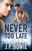 Never too Late (eBook, ePUB)