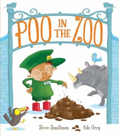 Poo in the Zoo (eBook, ePUB) - Smallman, Steve